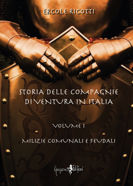 Kniha Storia delle compagnie di ventura in Italia Ercole Ricotti