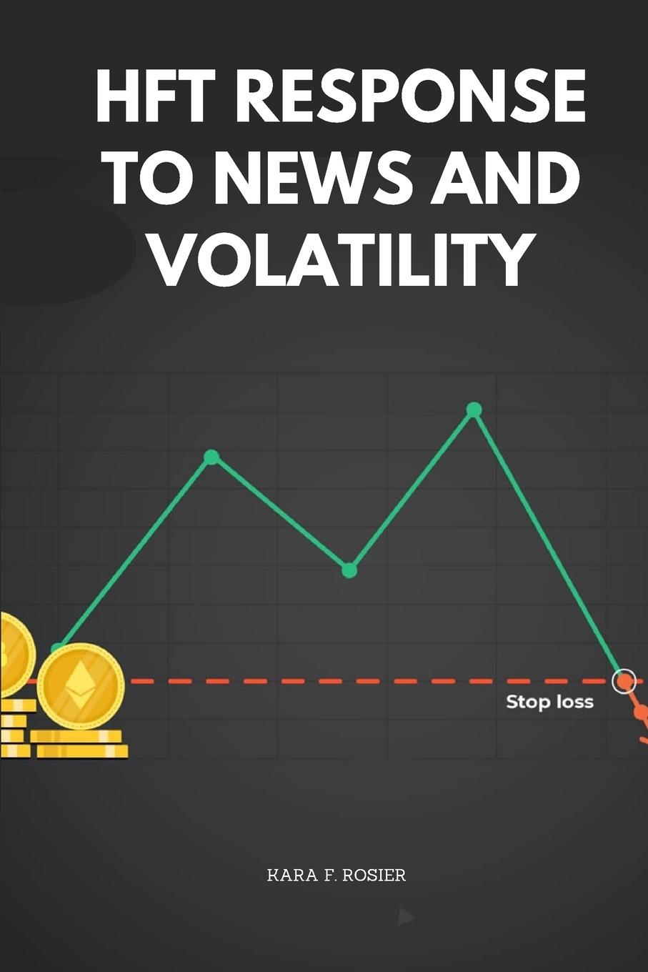 Kniha HFT Response to News and Volatility 