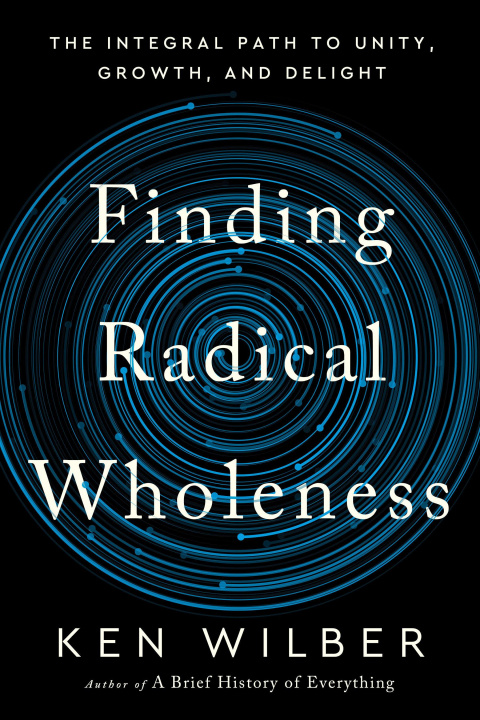 Książka FINDING RADICAL WHOLENESS WILBER KEN