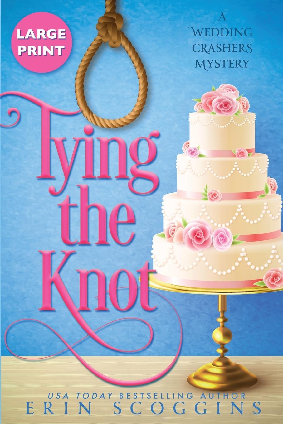 Kniha Tying the Knot Erin Scoggins