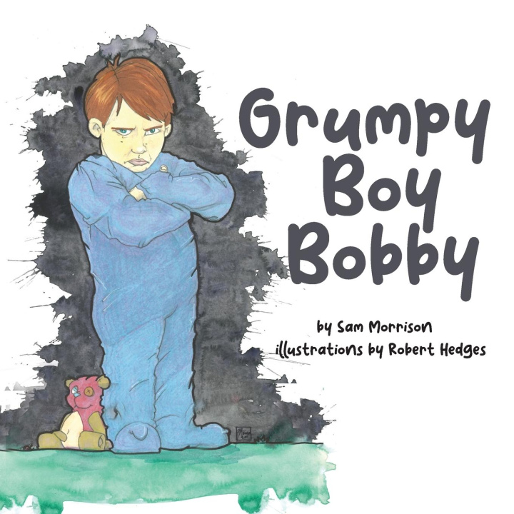 Knjiga Grumpy Boy Bobby Sam Morrison