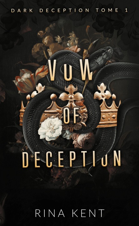 Книга Vow of deception (Dark Deception #1) - mariage, mafia & dark romance Rita Kent