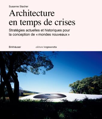 Könyv Architecture en temps de crises Susanne Stacher