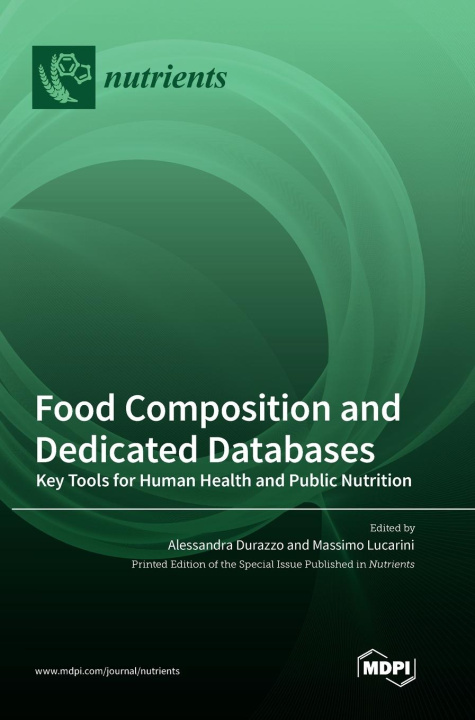 Kniha Food Composition and Dedicated Databases Alessandra Durazzo