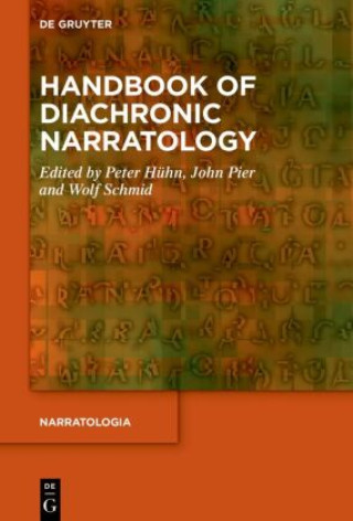 Knjiga Handbook of Diachronic Narratology Peter Hühn