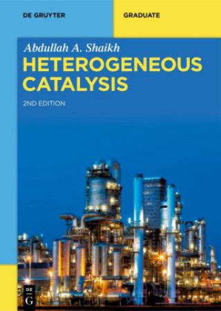 Kniha Heterogeneous Catalysis Abdullah A. Shaikh