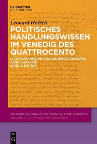 Kniha Politisches Handlungswissen im Venedig des Quattrocento Leonard Horsch