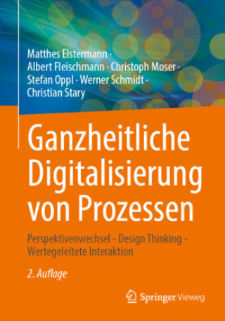 Kniha Ganzheitliche Digitalisierung von Prozessen Albert Fleischmann
