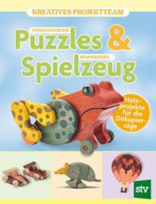 Kniha Phantastische Puzzles & spannendes Spielzeug Nina Schön