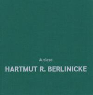 Kniha Auslese - Hartmut R. Berlinicke 