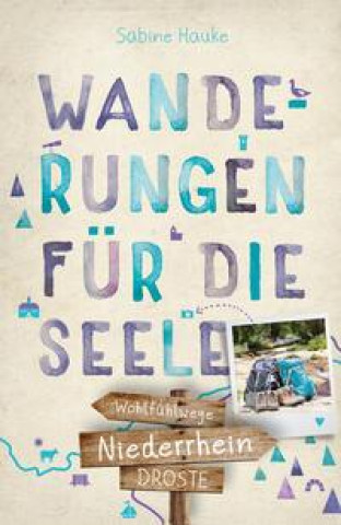 Libro Niederrhein. Wanderungen für die Seele 