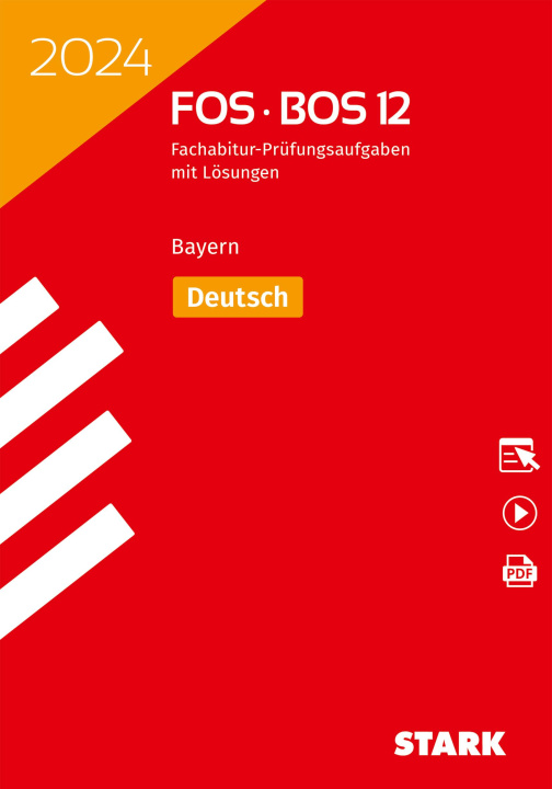 Książka STARK Abiturprüfung FOS/BOS Bayern 2024 - Deutsch 12. Klasse 