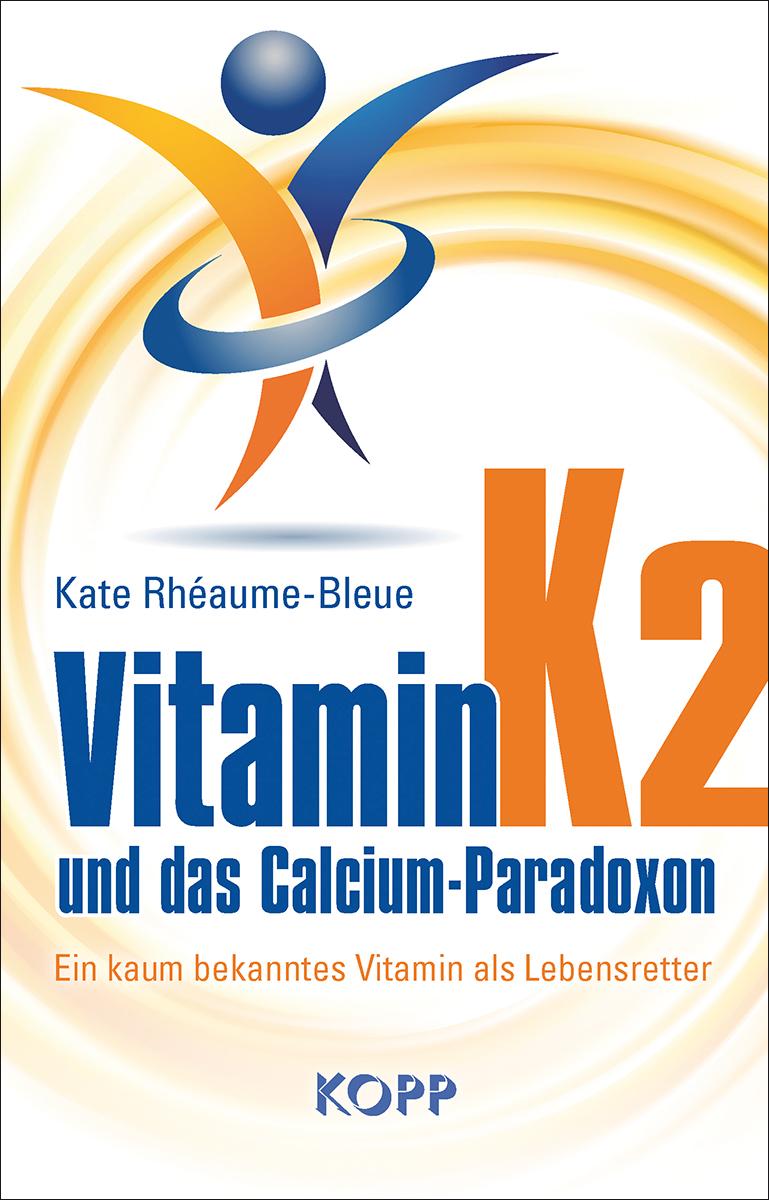 Könyv Vitamin K2 und das Calcium-Paradoxon 