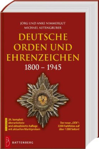 Kniha Deutsche Orden und Ehrenzeichen 1800 - 1945 Jörg und Anke Nimmergut
