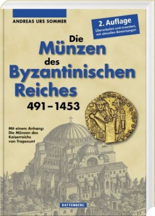 Książka Die Münzen des Byzantinischen Reiches 491-1453 Andreas Urs Sommer