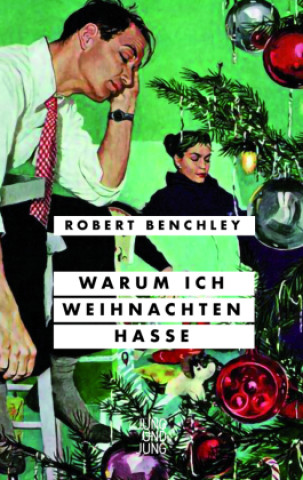 Carte Warum ich Weihnachten hasse Robert Benchley