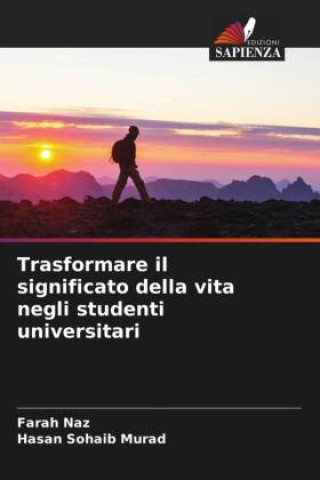 Buch Trasformare il significato della vita negli studenti universitari Hasan Sohaib Murad