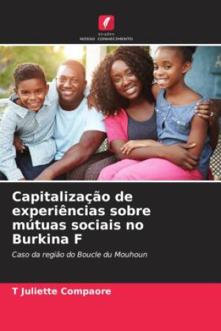 Книга Capitalizaç?o de experi?ncias sobre mútuas sociais no Burkina F 