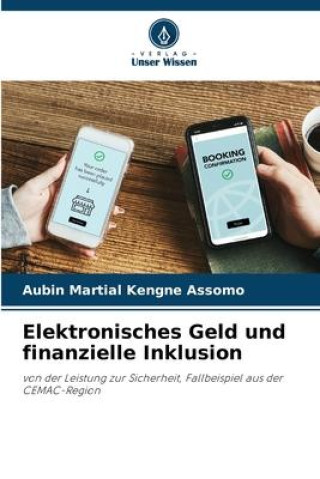 Knjiga Elektronisches Geld und finanzielle Inklusion Aubin Martial Kengne Assomo
