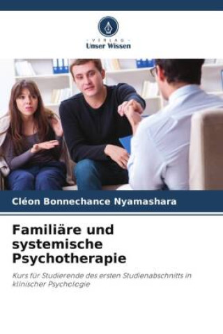 Knjiga Familiäre und systemische Psychotherapie Cléon BONNECHANCE NYAMASHARA