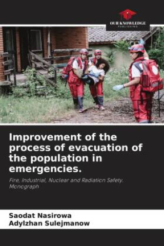 Książka Improvement of the process of evacuation of the population in emergencies. Saodat Nasirowa