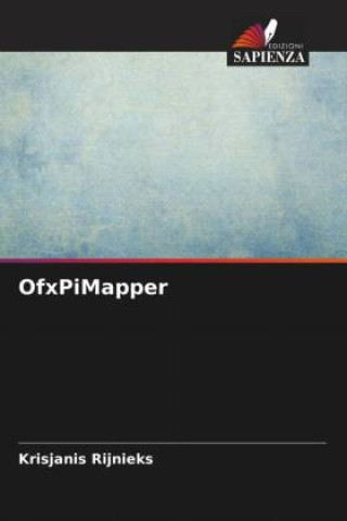 Knjiga OfxPiMapper Krisjanis Rijnieks