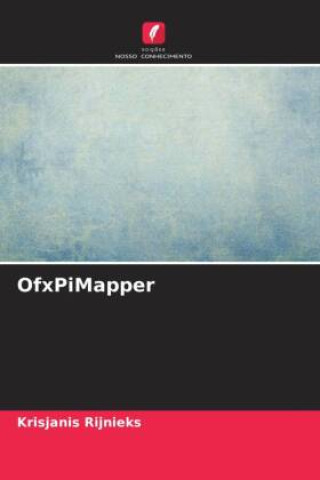 Knjiga OfxPiMapper Krisjanis Rijnieks