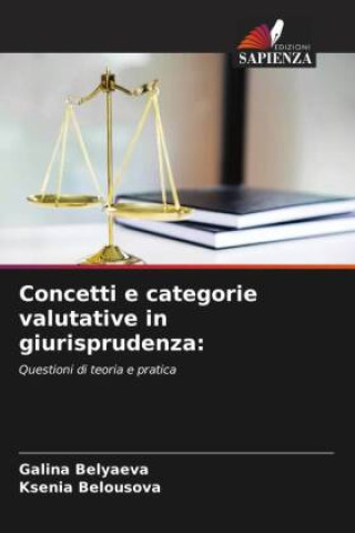 Buch Concetti e categorie valutative in giurisprudenza: Ksenia Belousova