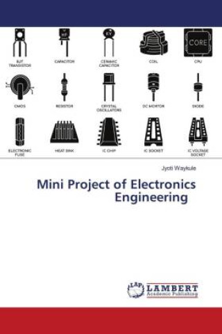 Knjiga Mini Project of Electronics Engineering Jyoti Waykule