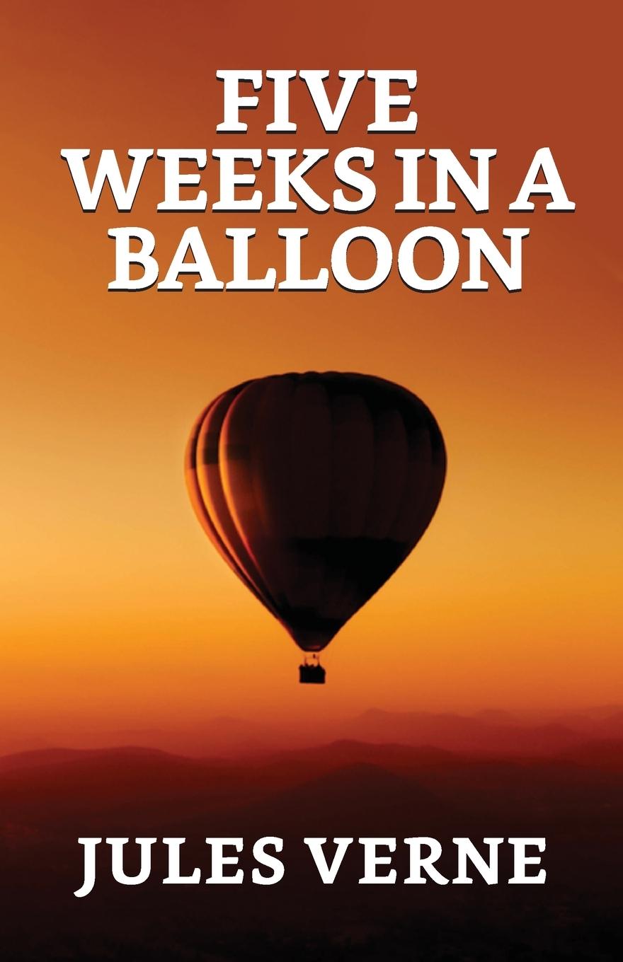 Knjiga Five Weeks In A Balloon Jules Verne
