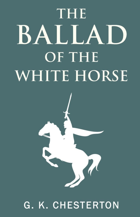 Kniha The Ballad of the White Horse 