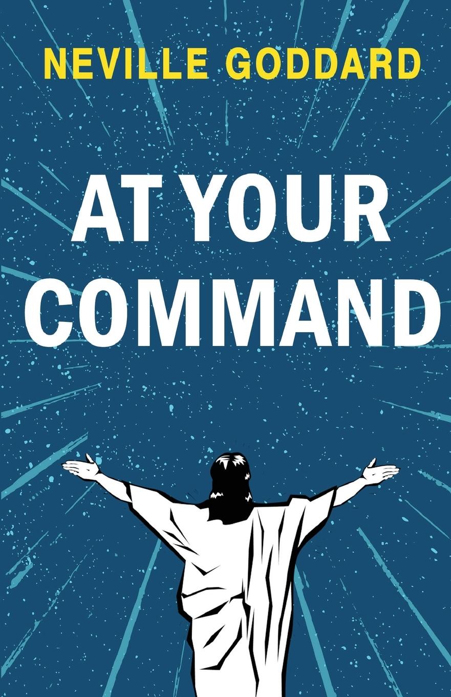 Boek At Your Command Neville Goddard