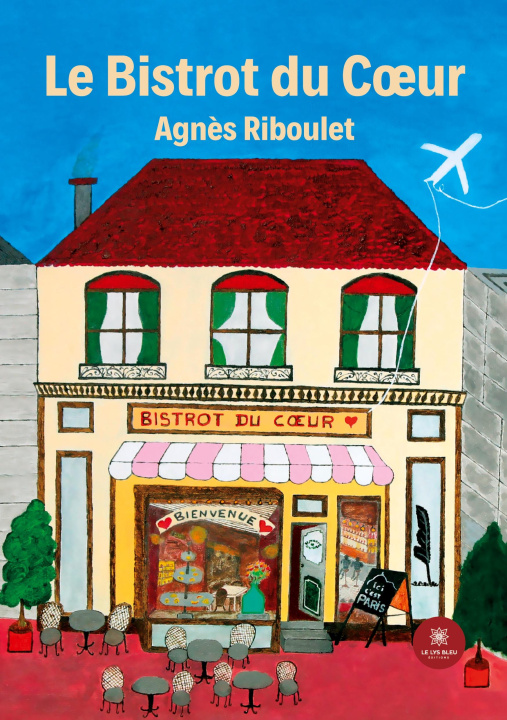 Knjiga Le Bistrot du C?ur 