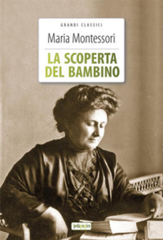 Buch scoperta del bambino Maria Montessori