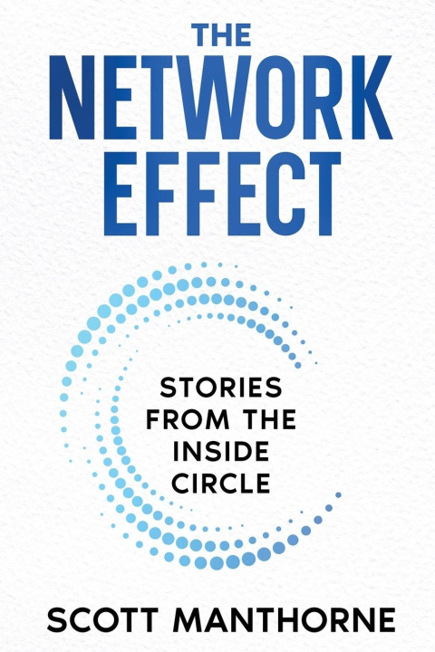 Knjiga The Network Effect Manthorne Scott
