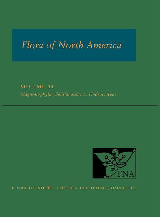 Książka Flora of North America: Volume 14, Magnoliophyta: Gentianaceae to Hydroleaceae North of Mexico (Hardback) 