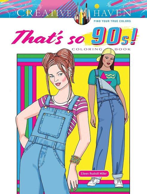 Book Creative Haven That's so 90s! Coloring Book Eileen Miller