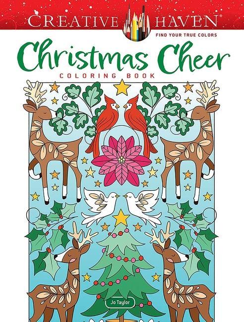 Könyv Creative Haven Christmas Cheer Coloring Book Jo Taylor