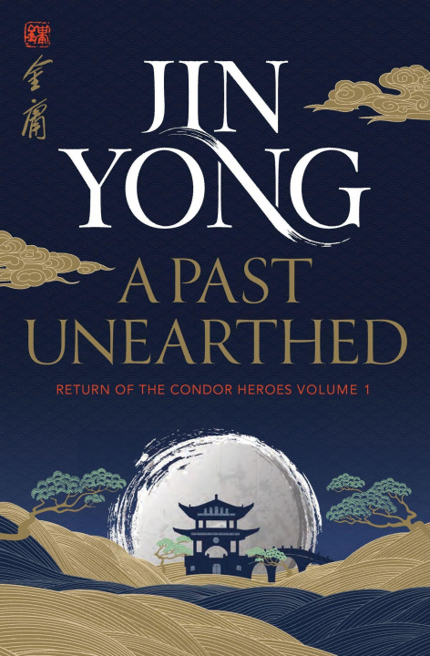 Kniha Past Unearthed Jin Yong