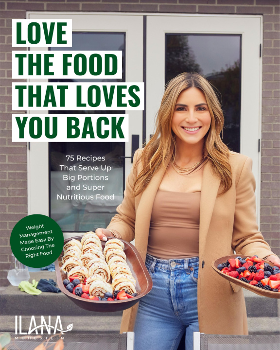 Book Love the Food that Loves You Back Ilana Muhlstein