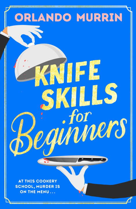 Boek Knife Skills For Beginners Orlando Murrin