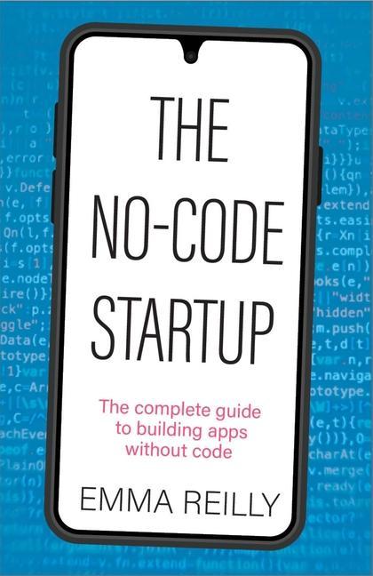 Knjiga No-Code Startup Reilly Emma Reilly