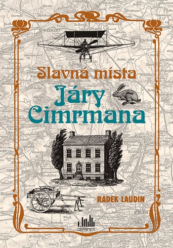 Book Slavná místa Járy Cimrmana Radek Laudin