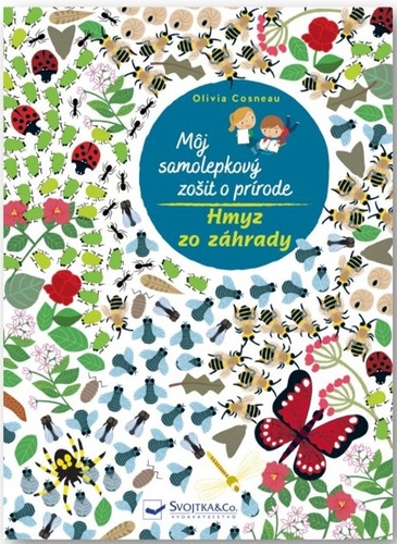Könyv Môj samolepkový zošit o prírode Hmyz zo záhrady Olivia Cosneau