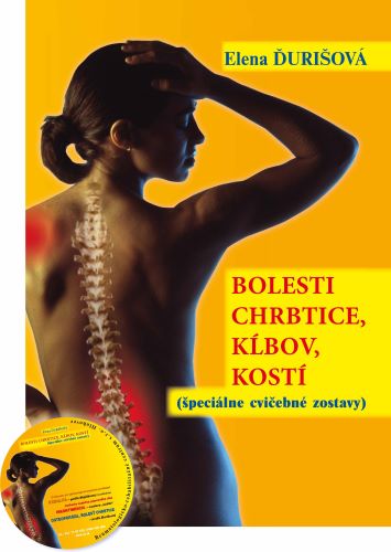 Kniha Bolesti chrbtice, kĺbov, kostí (špeciálne cvičebné zostavy) Elena Ďurišová