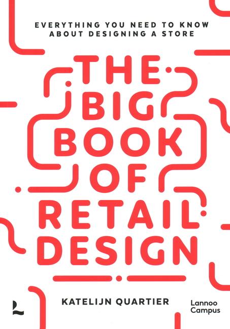 Könyv Big Book of Retail Design Katelijn Quartier