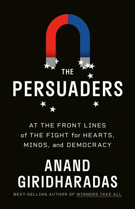 Kniha PERSUADERS GIRIDHARADAS ANAND