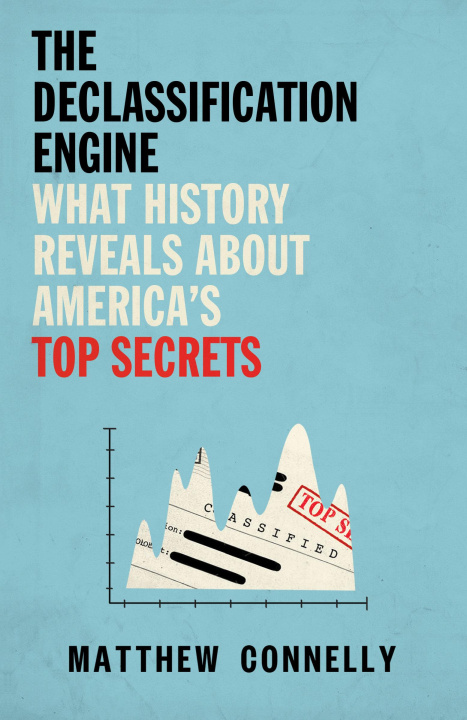 Knjiga DECLASSIFICATION ENGINE CONNELLY MATTHEW