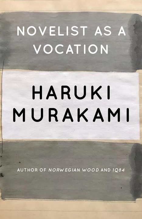 Book NOVELIST AS A VOCATION Haruki Murakami