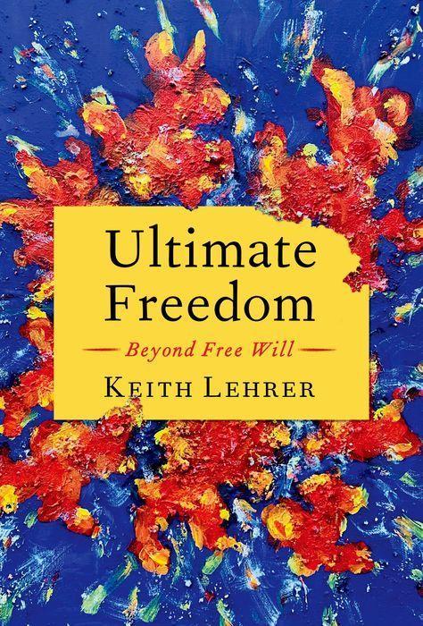 Book Ultimate Freedom Keith Lehrer